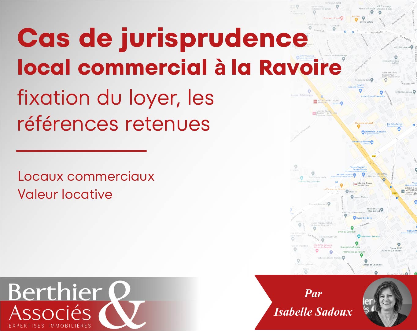 Cas de jurisprudence, local commercial, fixation du loyer à 73490 la Ravoire