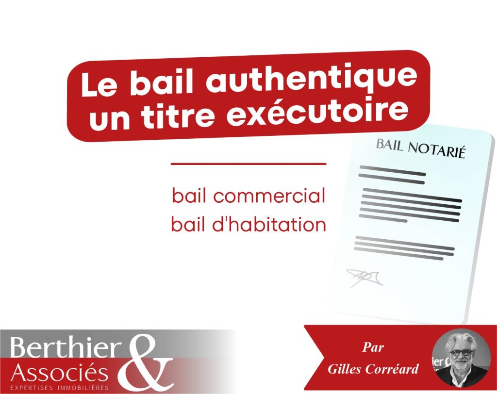 Le bail authentique est un titre exécutoire